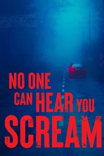 Movie poster for No One Can Hear You Scream