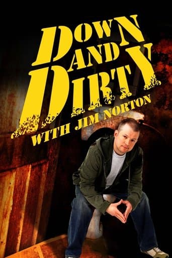 Movie poster for Down and Dirty with Jim Norton