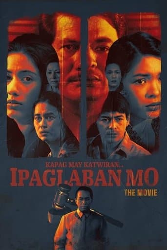 Movie poster for Kapag May Katwiran... Ipaglaban Mo: The Movie