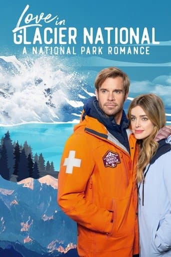 Movie poster for Love in Glacier National: A National Park Romance