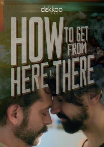 Movie poster for How to Get from Here to There