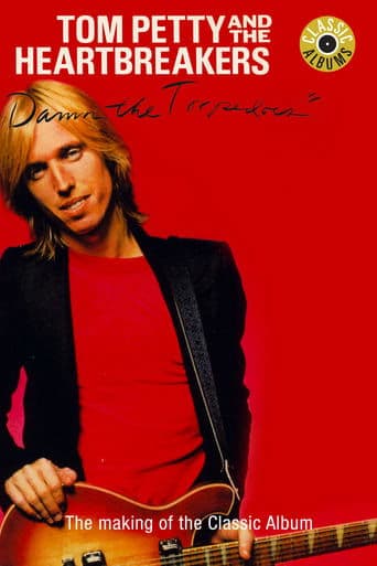 Movie poster for Classic Albums: Tom Petty & The Heartbreakers - Damn the Torpedoes