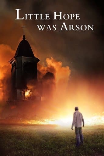 Movie poster for Little Hope Was Arson