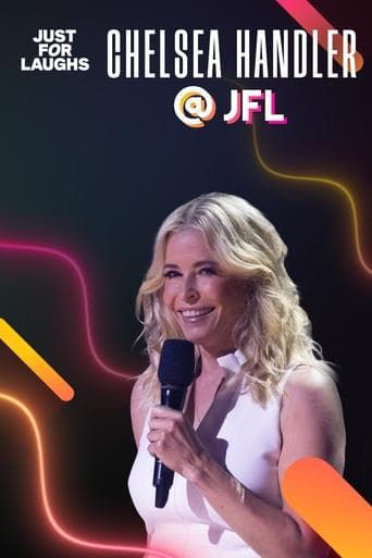 Movie poster for Just for Laughs: The Gala Specials - Chelsea Handler