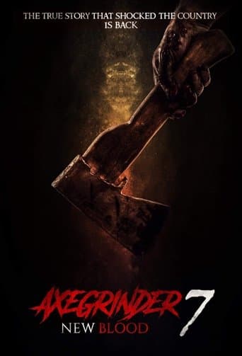 Movie poster for Axegrinder 7: New Blood