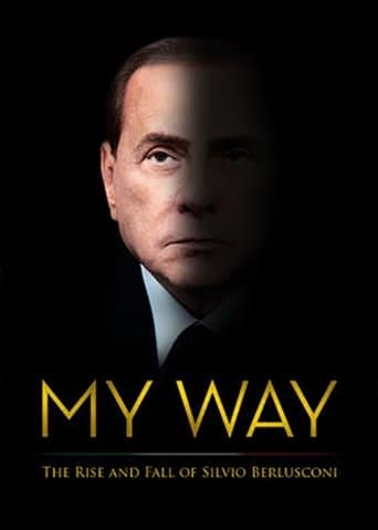 Movie poster for My Way: The Rise and Fall of Silvio Berlusconi