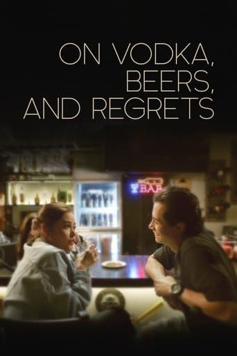 Movie poster for On Vodka, Beers, and Regrets