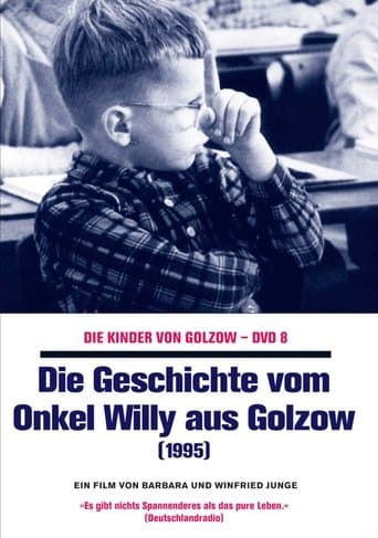 Movie poster for Die Geschichte vom Onkel Willy aus Golzow