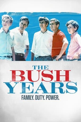 Movie poster for The Bush Years: Family, Duty, Power