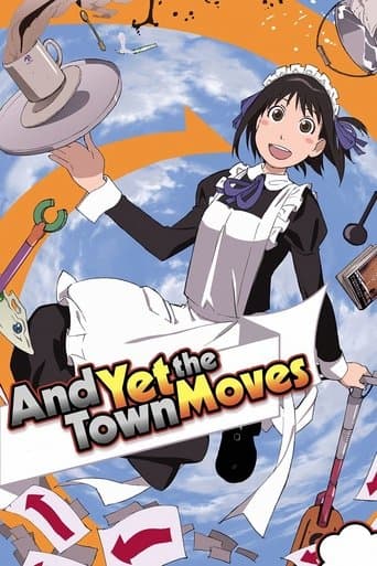 Movie poster for And Yet the Town Moves