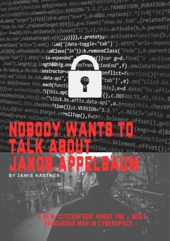 Movie poster for Nobody Wants to Talk About Jacob Appelbaum