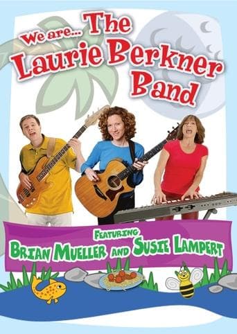 Movie poster for We Are... The Laurie Berkner Band