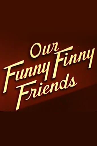 Movie poster for Our Funny Finny Friends