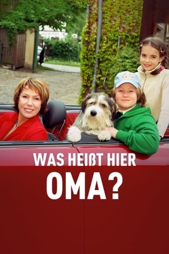 Movie poster for Was heißt hier Oma!