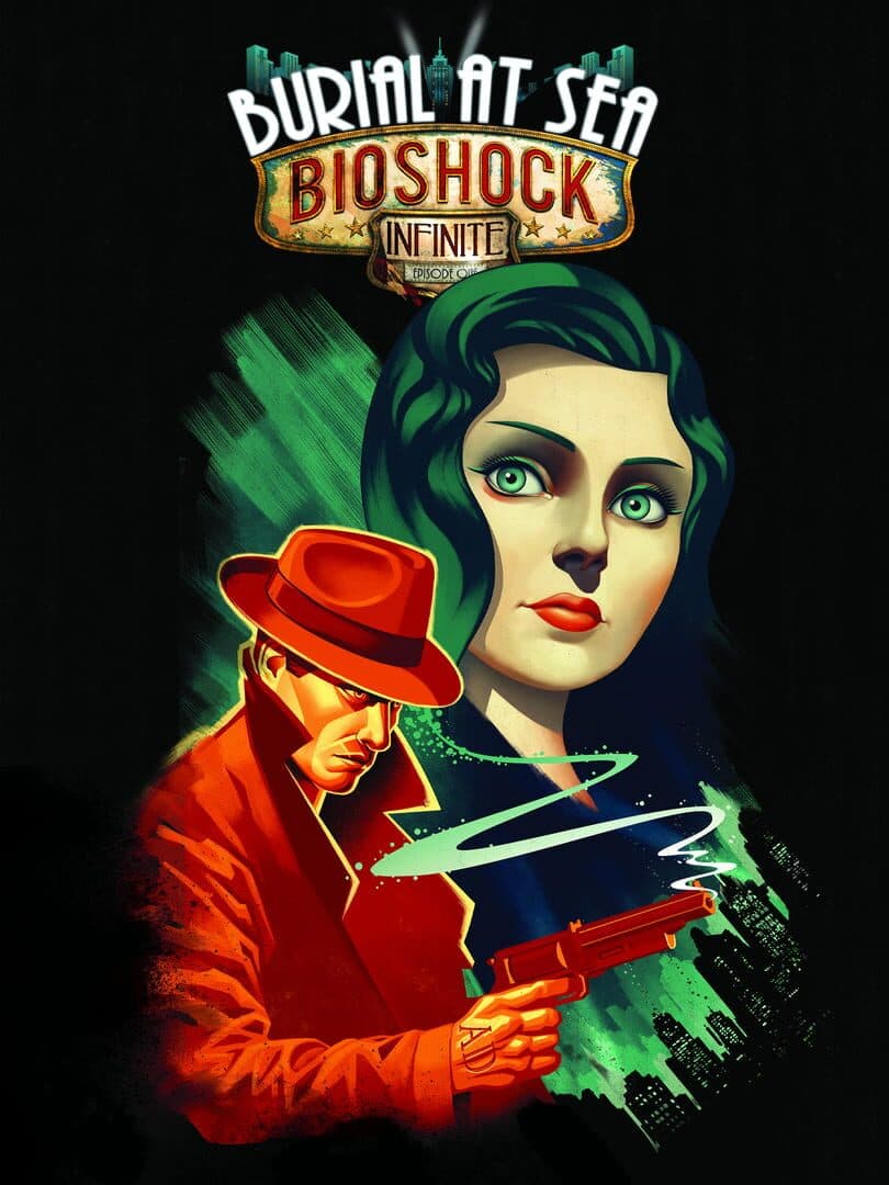 Movie poster for BioShock Infinite: Burial at Sea - Episode 1