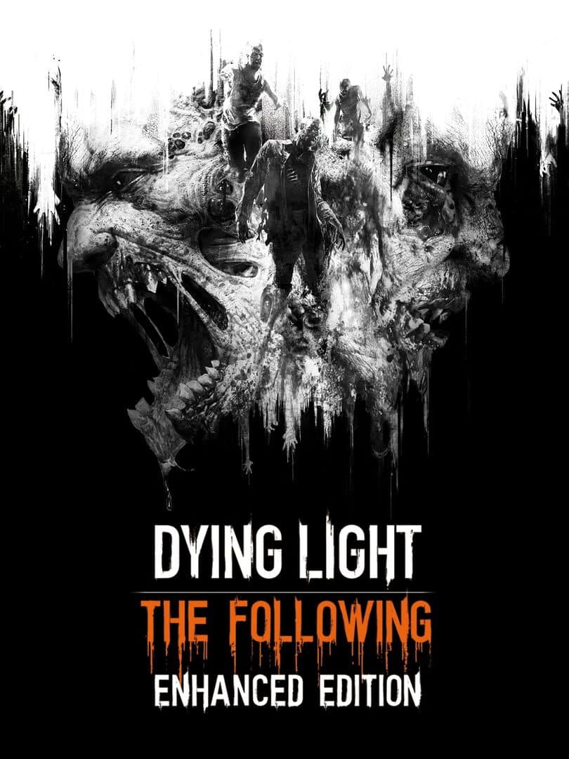 Movie poster for Dying Light: The Following - Enhanced Edition