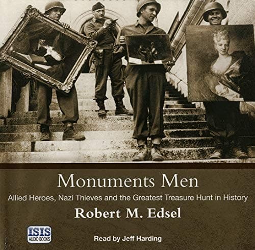 Movie poster for Monument Menallied Heroes, Nazi Thieves And The Greatests Treasure Hunt In History