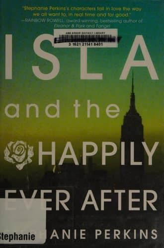 Movie poster for Isla and the Happily Ever After (Anna and the French Kiss, #3)