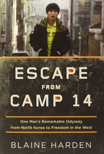 Movie poster for Escape from Camp 14: One Man's Remarkable Odyssey from North Korea to Freedom in the West