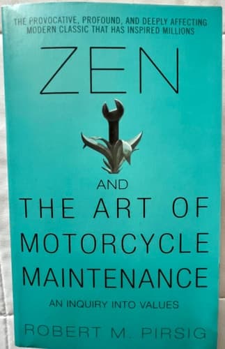 Movie poster for Zen and the Art of Motorcycle Maintenance: An Inquiry Into Values (Phaedrus, #1)