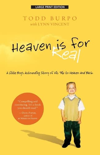 Movie poster for Heaven Is for Real: A Little Boy's Astounding Story of His Trip to Heaven and Back