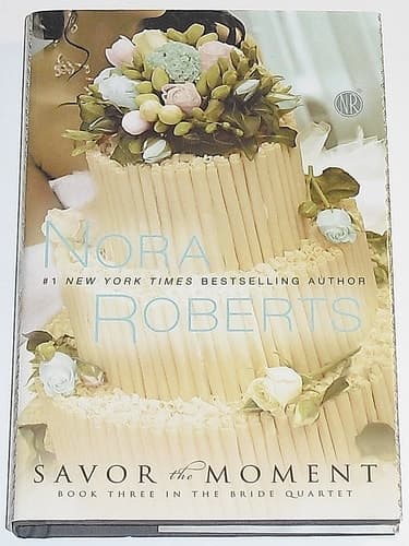 Movie poster for Savor The Moment (Bride Quartet, #3)
