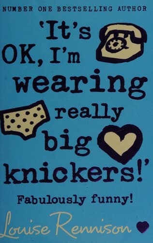 Movie poster for 'It's OK, I'm wearing really big knickers!' (Confessions of Georgia Nicolson, #2)