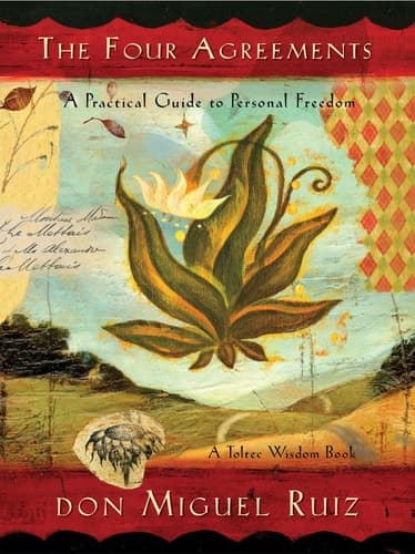 Movie poster for The Four Agreements: A Practical Guide to Personal Freedom - A Toltec Wisdom Book