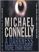 Movie poster for A Darkness More Than Night (Harry Bosch, #7; Harry Bosch Universe, #9; Terry McCaleb, #2)
