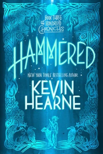 Movie poster for Hammered (The Iron Druid Chronicles, #3)