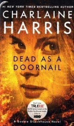Movie poster for Dead as a Doornail (Sookie Stackhouse, #5)