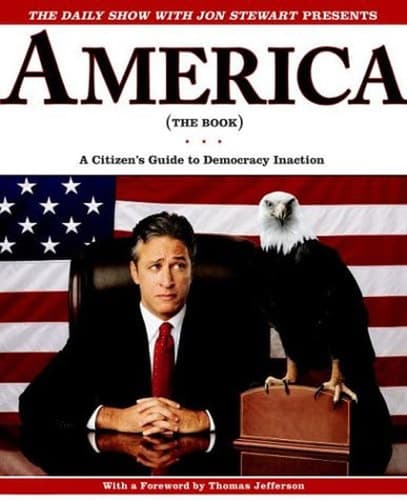 Movie poster for America (The Book): A Citizen's Guide to Democracy Inaction