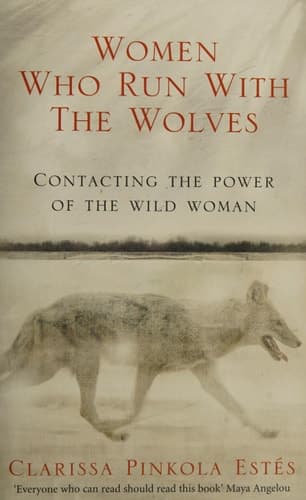 Movie poster for Women Who Run With The Wolves: Contacting the Power of the Wild Woman