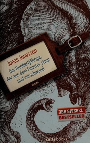 Movie poster for Der Hundertjährige, der aus dem Fenster stieg und verschwand